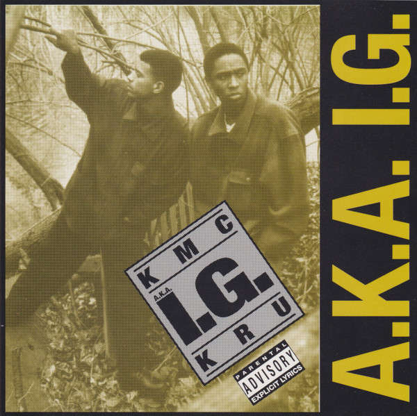 CD - K.M.C. Kru - A.K.A. I.G.