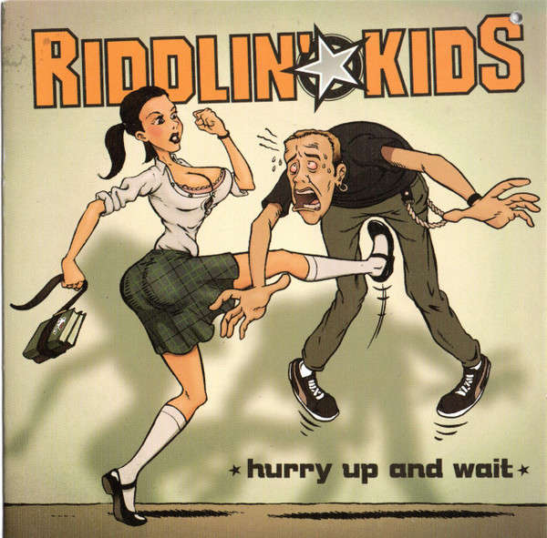 CD - Riddlin' Kids - Hurry Up And Wait