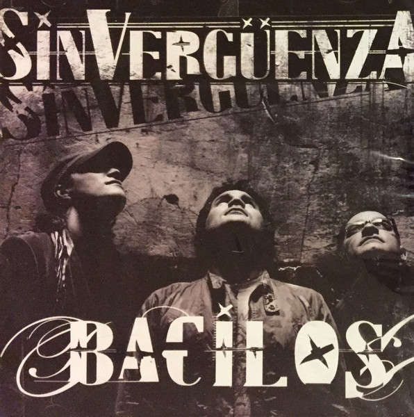 CD - Bacilos - Sin Verguenza