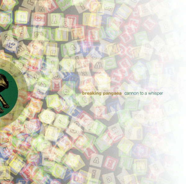 CD - Breaking Pangaea - Cannon To A Whisper