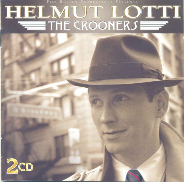 CD - Helmut Lotti - The Crooners (2cd)