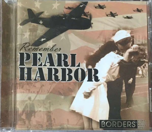 CD - Remember Pearl Harbor
