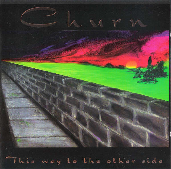 CD - Churn - This Way To The Other Side