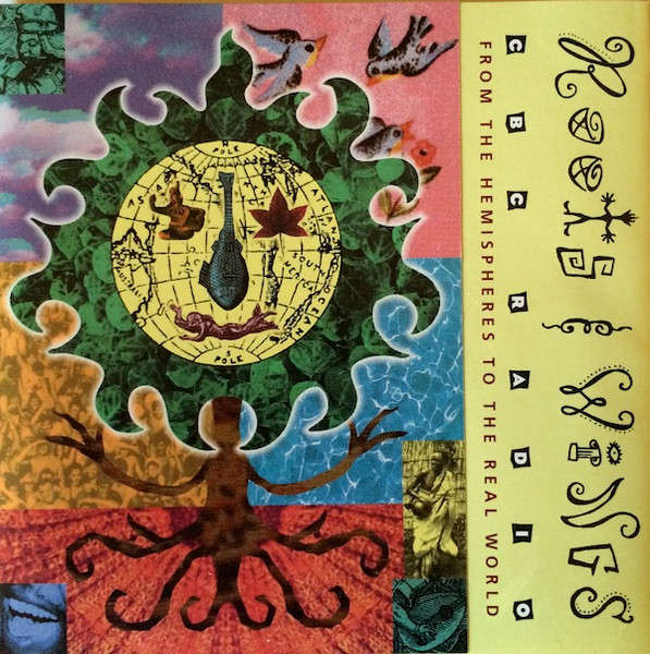 CD - Various - Roots & Wings: From The Hemispheres To The Real World