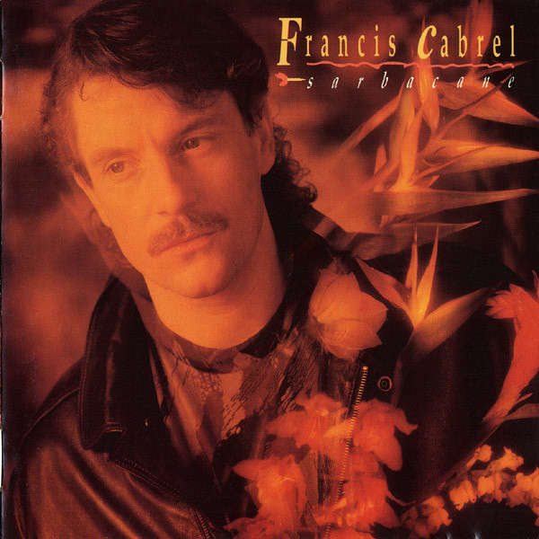 CD - Francis Cabrel - Sarbacane