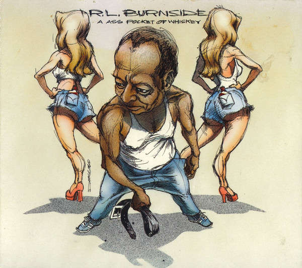 CD - R.L. Burnside - A Ass Pocket Of Whiskey (Digipak)