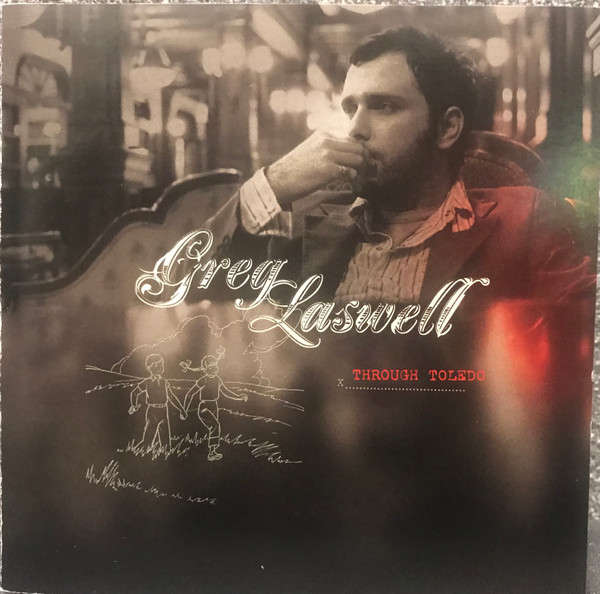 CD - Greg Laswell - Through Toledo (New Sealed)