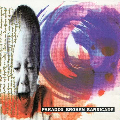 CD - Paradox - Broken Barricade