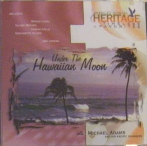 CD - American Heritage - Under The Hawaiian Moon