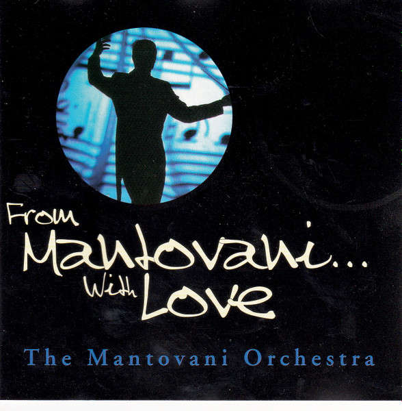 CD - The Mantovani Orchestra - From Mantovani... With Love