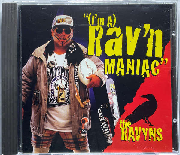 CD - Ravyns - I'm A Rav'n Maniac