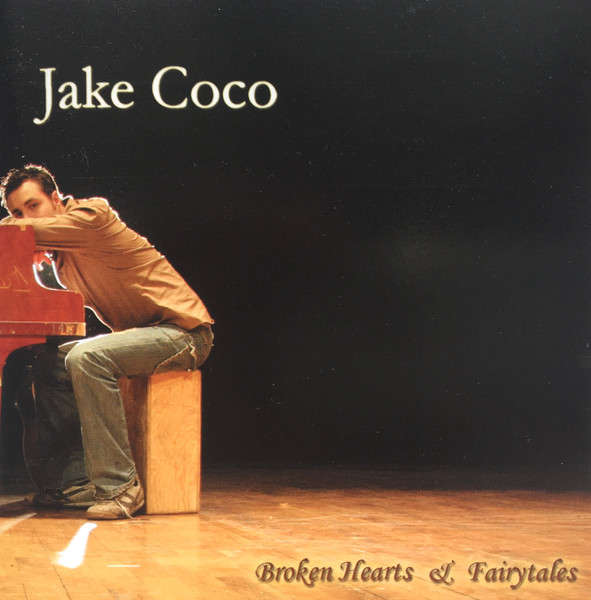 CD - Jake Coco - Broken Hearts and Fairytales