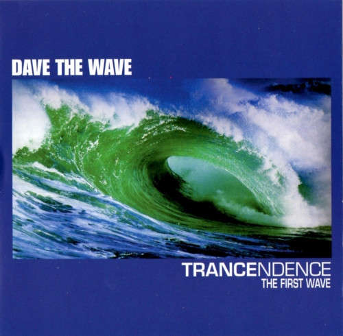 CD - Dave Dresden - Trancendence - The First Wave