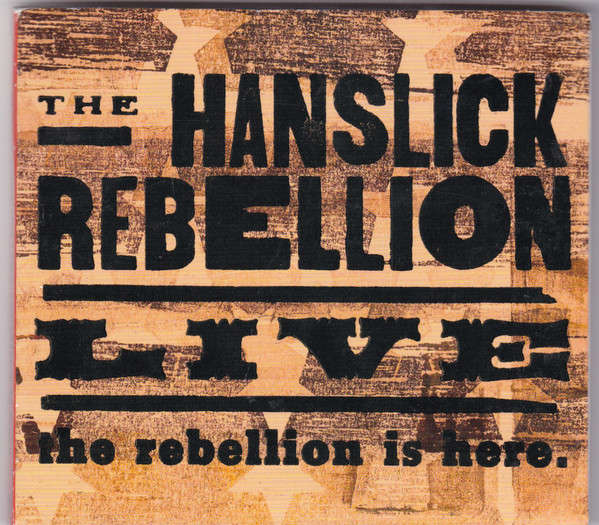 CD - The Hanslick Rebellion - The Rebellion Is Here. (Digipak)