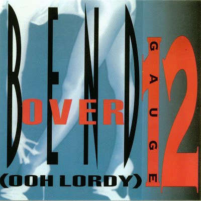 CD - 12 Gauge - Bend Over (Ooh Lordy)
