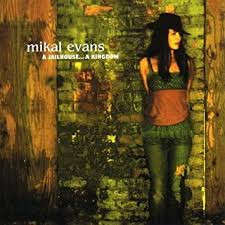 CD - Mikal Evans - A Jailhouse... A Kingdom (New Sealed)