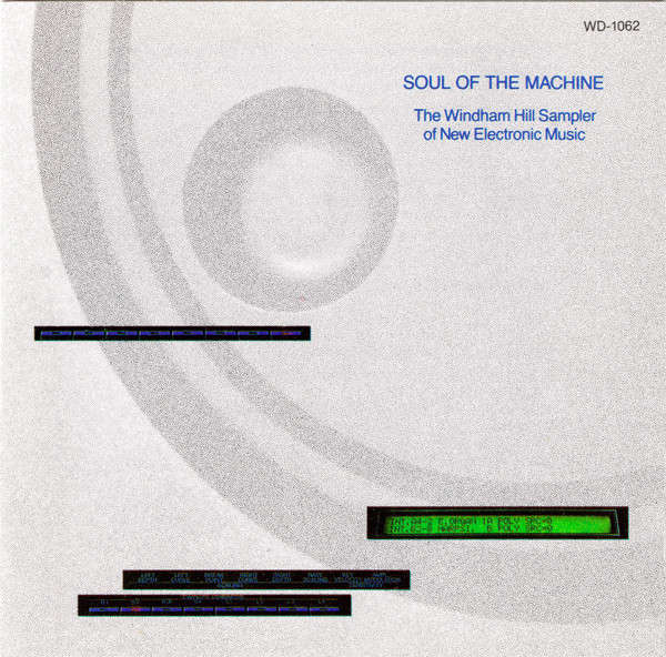 CD - Soul Of The Machine - The Windham Hill Sampler Of New Electronic Music