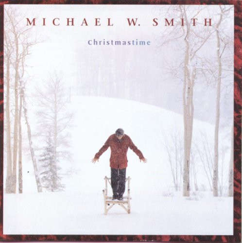 CD - Michael W. Smith - Christmastime