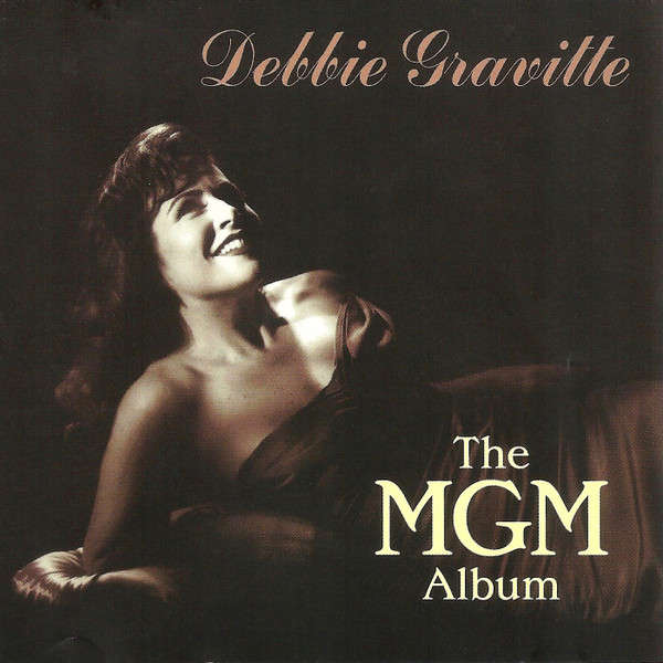 CD - Debbie Gravitte - The MGM Album