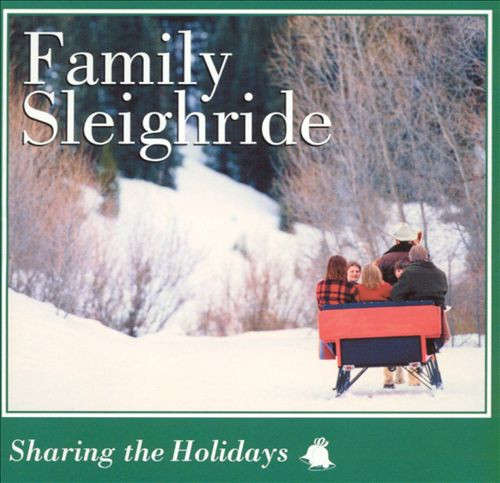 CD - Sharing The Holidays - Family Sleighride