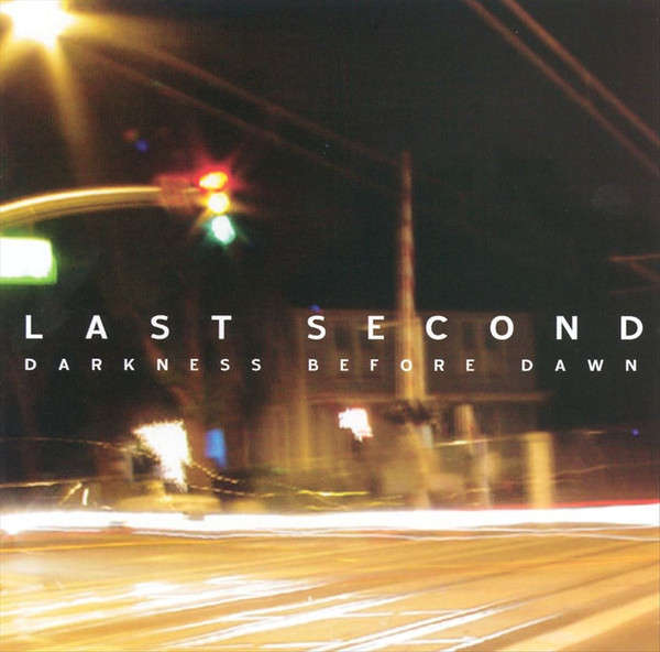 CD - Last Second - Darkness Before Dawn (New Sealed)