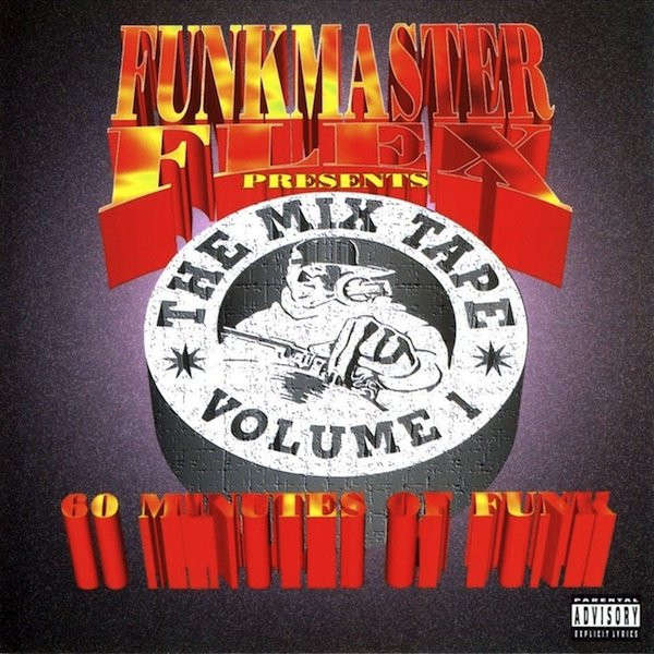 CD - Funkmaster Flex - The Mix Tape (Volume 1 (60 Minutes Of Funk))