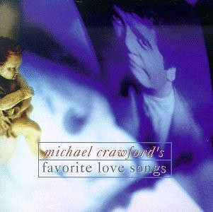 CD - Michael Crawford - Michael Crawford's Favorite Love Songs