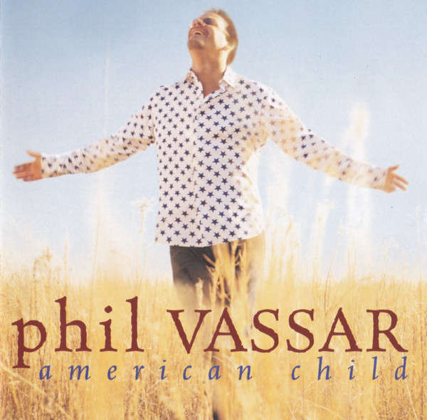 CD - Phil Vassar - American Child