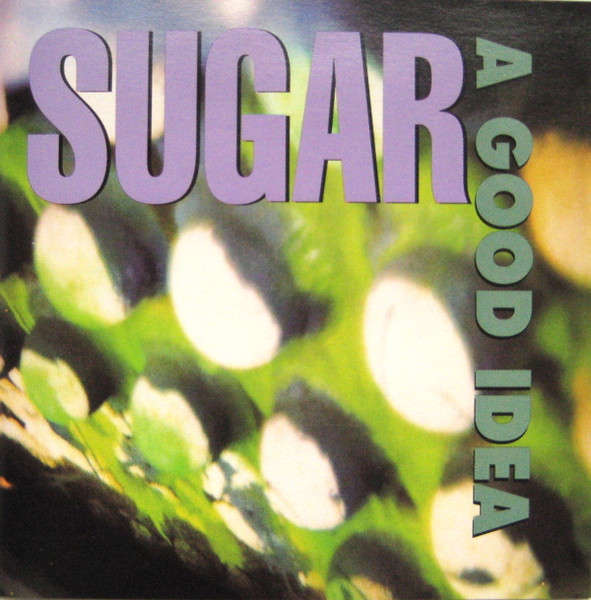 CD - Sugar - A Good Idea