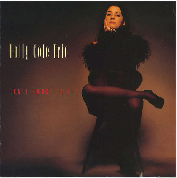 CD - Holly Cole Trio - Don't Smoke In Bed