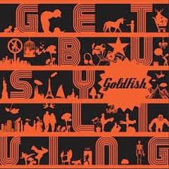 CD - Goldfish - Get Busy Living (Digipak)