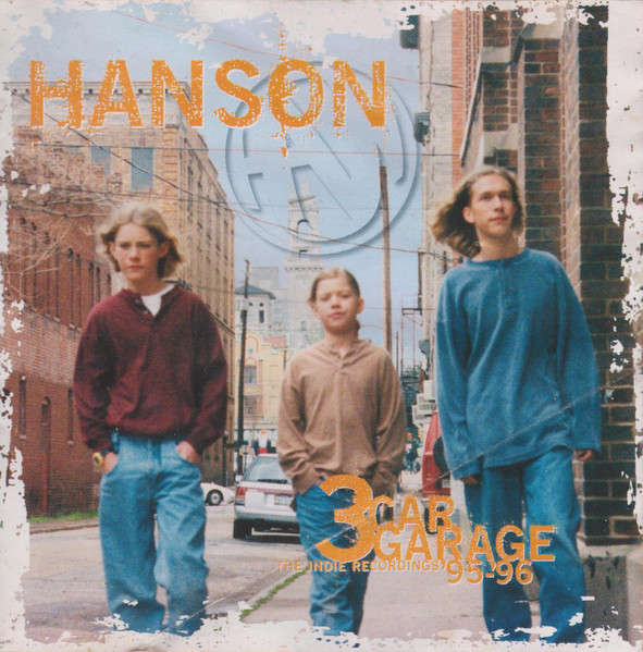 CD - Hanson - 3 Car Garage: The Indie Recordings '95-'96