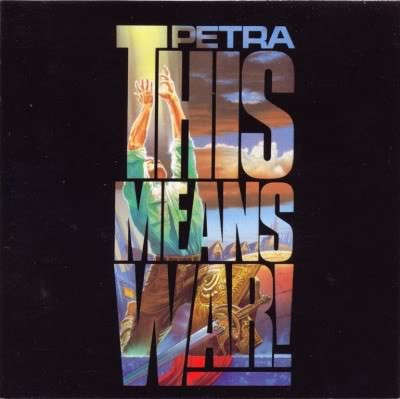 CD - Petra - This Means War
