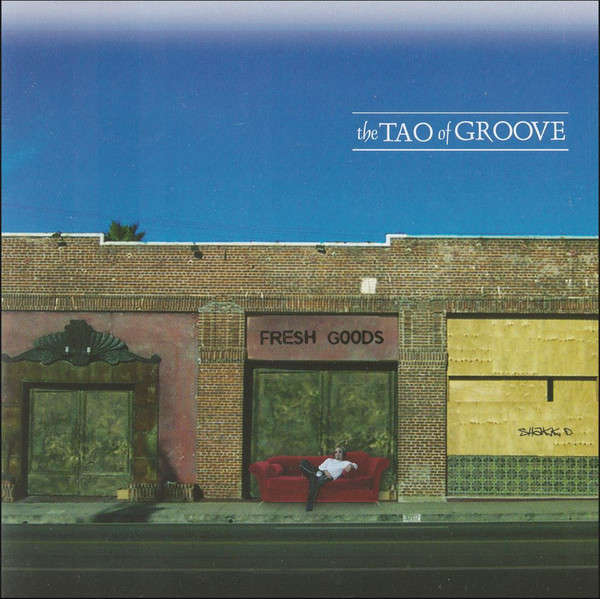 CD - The Tao of Groove - Fresh Goods (New Sealed)