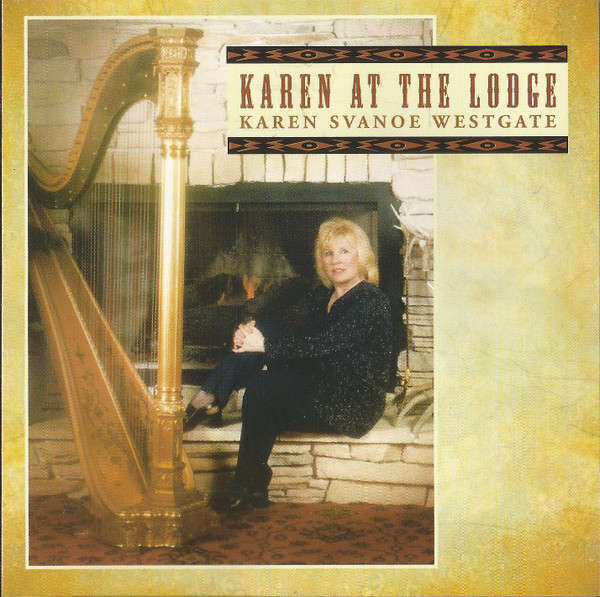 CD - Karen Svanoe Westgate - Karen At The Lodge