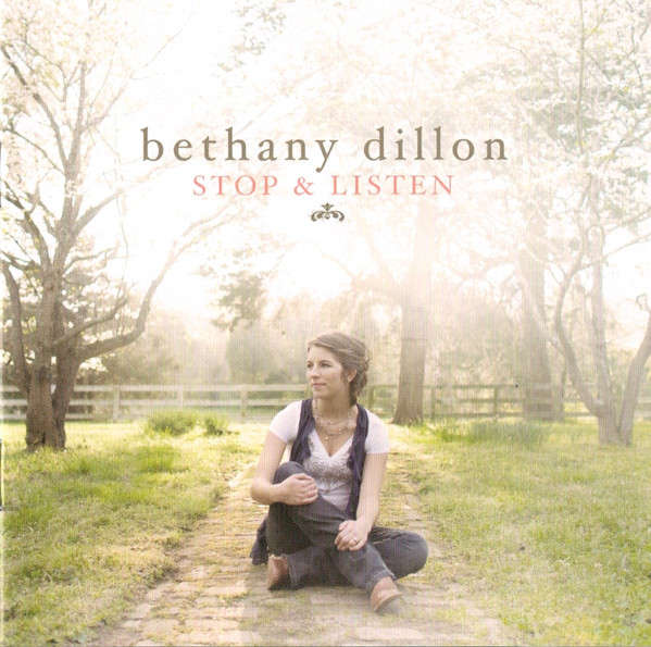CD - Bethany Dillon - Stop & Listen