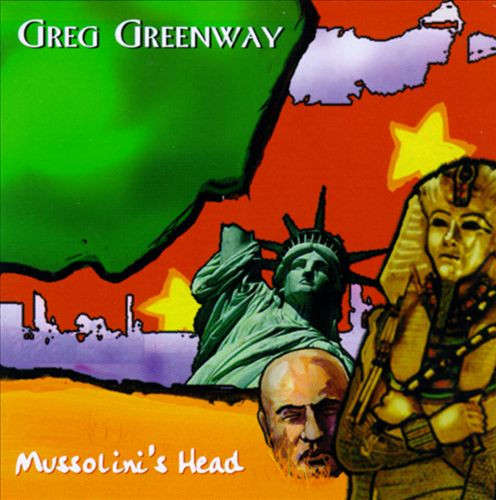 CD - Greg Greenway - Mussolini's Head