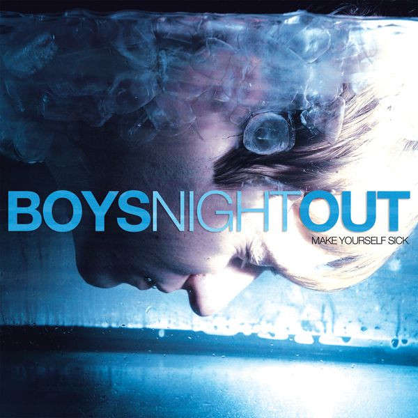 CD - Boys Night Out - Make Yourself Sick