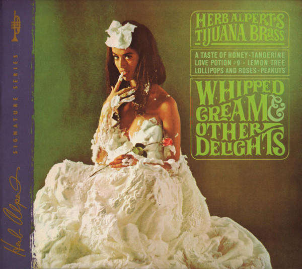CD - Herb Alpert's Tijuana Brass - Whipped Cream & Other Delights (Digipak)
