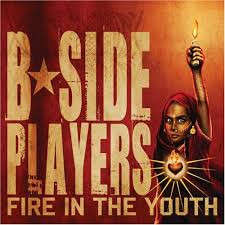CD - B-Side Players - Fire In The Youth (New Sealed)