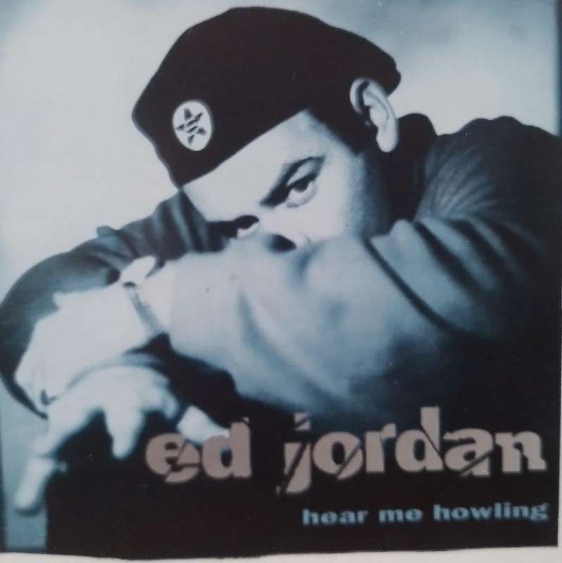 CD -  Ed Jordan - Hear Me Howling - TRCD 103