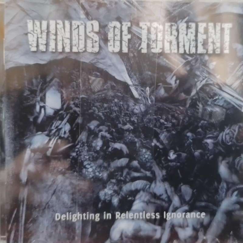 CD - Winds of Torment - Delighting In Relentless Ignorance (New Sealed)