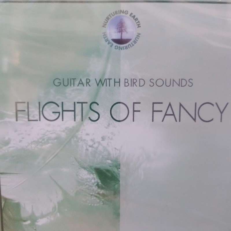 CD - Flights of Fancy Guitar with Bird Sounds (New Sealed)