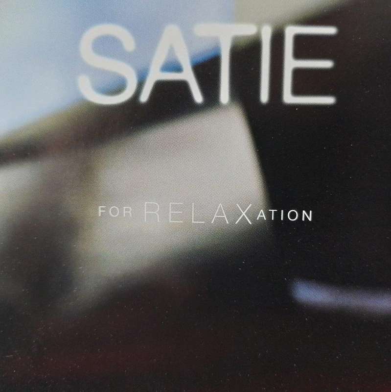 CD - Satie for Relaxation