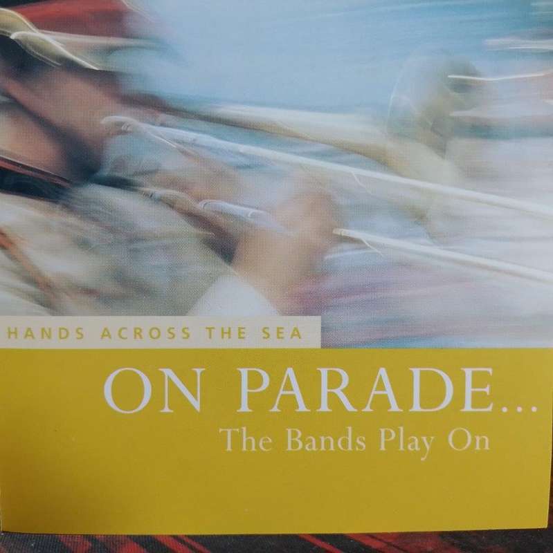 CD - On Parade The Band Plays On