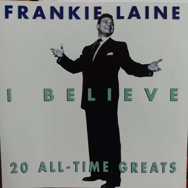 CD - Frankie Laine -  I Believe (20 All-Time Greats)
