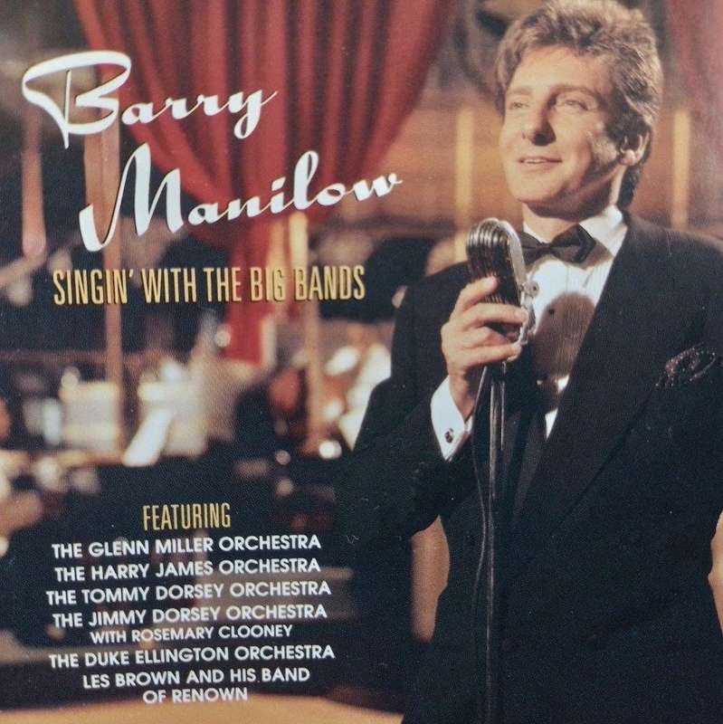 CD - Barry Manilow  Singin' With The Big Bands - CDAST (WF) 282