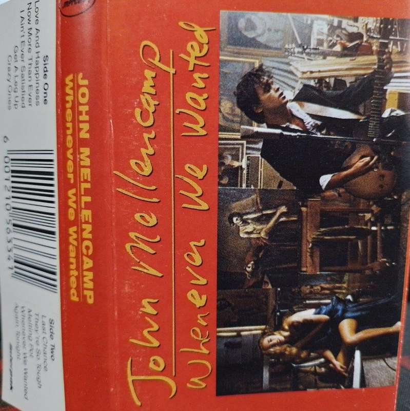Cassette - John Mellencamp Whenever We Wanted