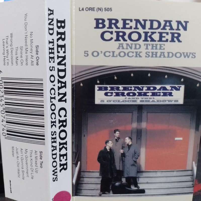 Cassette - Brendan Crocker and the 5 O'Clock Shadows
