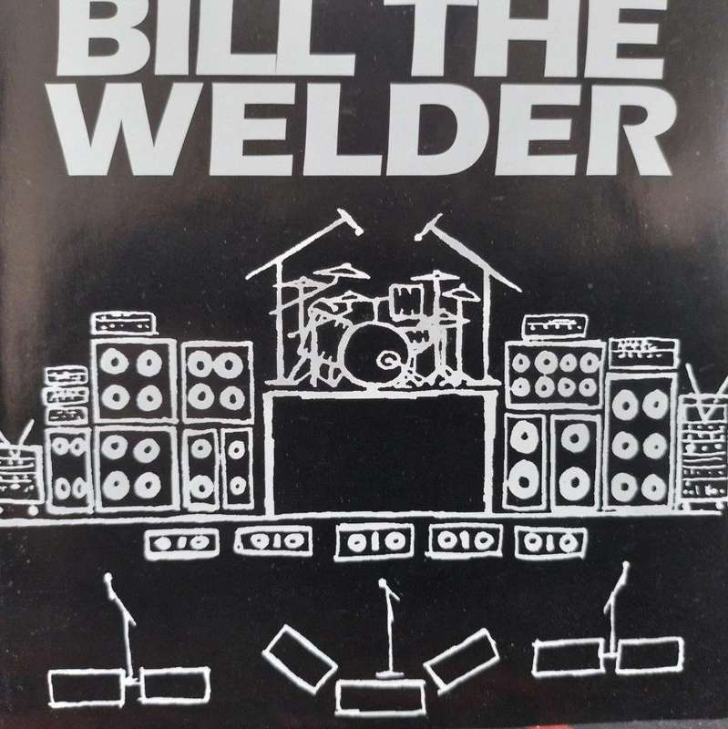 CD - Bill The Welder - Bill The Welder - O&O 003-2